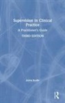 Scaife, Joyce Scaife, Joyce (University of Sheffield Scaife, Scaife Joyce - Supervision in Clinical Practice