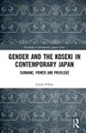 White, Linda White, White Linda - Gender and the Koseki in Contemporary Japan