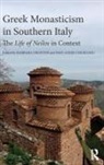 Barbara Crostini, Barbara (Uppsala University Crostini, Barbara Murzaku Crostini, Murzaku, Ines Angeli Murzaku, Barbara Crostini... - Greek Monasticism in Southern Italy