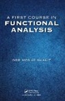 Orr Moshe Shalit, Orr Moshe (Israel Institute of Technology Shalit, Shalit Orr Moshe - First Course in Functional Analysis