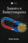 Marko Markov, Marko (Williamsville Markov, Marko (Williamsville New York Usa) Markov, Marko Markov, Marko (Williamsville Markov - Dosimetry in Bioelectromagnetics