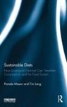 Tim Lang, Tim (City University London Lang, Lang Tim, Pamela Mason, Pamela (Independent Researcher Mason, Pamela Lang Mason - Sustainable Diets