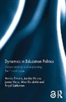 Mira Kalalahti, Mira (The University of Helsinki Kalalahti, Kalalahti Mira, Jaakko Kauko, Jaakko (University of Tampere Kauko, Kauko Jaakko... - Dynamics in Education Politics