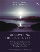 Jack Danielian, Jack (The American Institute for Psychoanalysis of the Karen Horney Center Danielian, Jack (The American Institute for Psychoanalysis of the Karen Horney Center New York NY USA) Danielian, Patricia Gianotti, Patricia (Academic Director Gianotti, Patricia (The Wayne Institute for Advanc Gianotti... - Uncovering the Resilient Core