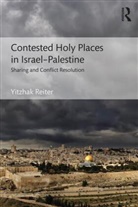 Yitzhak Reiter, Yitzhak (Ashkelon College Reiter, Reiter Yitzhak, Reiter Yitzhak - Contested Holy Places in Israel-Palestine