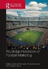 Nicolas (Universite Paris Sud-11 Chanavat, Nicolas Desbordes Chanavat, Nicolas Chanavat, Chanavat Nicolas, Michel Desbordes, Desbordes Michel... - Routledge Handbook of Football Marketing