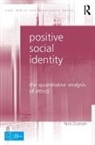 Nick Duncan, Duncan Nick - Positive Social Identity