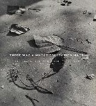 Laura Letinsky, Laura Letinsky, Laura Moss Letinsky, Jessica Moss, Laura Letinsky, Letinsky Laura... - There Was a Whole Collection Made