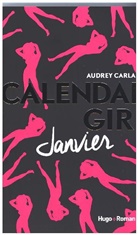 Audrey Carlan, Carlan Audrey - Calendar girl. Janvier