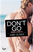 s Abbi Gline, Glines-a - Reese & Mase. Vol. 1. Don't go