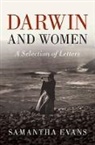 Charles Darwin, Samantha Evans, Samantha (University of Cambridge) Evans - Darwin and Women