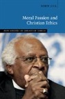 Robin Gill, Robin (University of Sussex) Gill, Gill Robin - Moral Passion and Christian Ethics