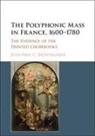 Jean-Paul Montagnier, Jean-Paul C Montagnier, Jean-Paul C. Montagnier - Polyphonic Mass in France, 16001780