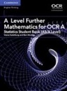 Vesna Kadelburg, Vesna Woolley Kadelburg, Kadelburg Vesna, Ben Woolley, Woolley Ben - A Level Further Mathematics for Ocr a Statistics Student Book As;a
