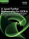 Jess Barker, Jess Barker Barker, Nathan Barker, Barker Nathan, Michele Conway, Vesna Kadelburg... - A Level Further Mathematics for Ocr a Mechanics Student Book As;a