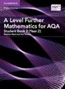 Paul Fannon, Fannon Paul, Stephen Ward, Stephen Fannon Ward - A Level Further Mathematics for Aqa Student Book 2 (Year 2)