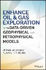 Keith Holdaway, Keith R Holdaway, Keith R. Holdaway, Keith R. Irving Holdaway, Kr Holdaway, Duncan Irving... - Enhance Oil and Gas Exploration With Data Driven Geophysical and