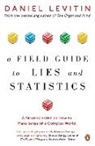 Daniel Levitin, Daniel J Levitin, Daniel J. Levitin - A Field Guide to Lies and Statistics