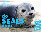 Fran Hodgkins, Marjorie Leggitt, Leggitt Marjorie - Do Seals Ever . . . ?