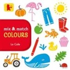Lo Cole - Mix and Match: Colours