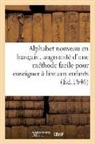 Sans Auteur, Sans Auteur - Alphabet nouveau en francais,