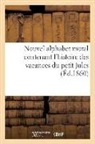 Sans Auteur, Sans Auteur - Nouvel alphabet moral contenant l