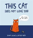 Katie Abey, Emma Young, Katie Abey - This Cat Does Not Love You