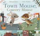 Richard Jones, Libby Walden, Richard Jones, Libby Walden - Town Mouse, Country Mouse