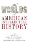 Joel Isaac, Joel (Associate Professor Isaac, Joel (EDT)/ Kloppenberg Isaac, Joel Kloppenberg Isaac, Joel Ratner-Rosenhagen Isaac, Joel Isaac... - Worlds of American Intellectual History