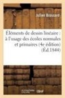 Brossard, Brossard-j - Elements de dessin lineaire: a l