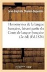 Jean-Baptiste Chemin-Dupontès, Chemin-dupontes-j-b - Homonymes de la langue francaise,