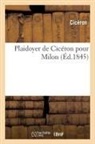 Marcus Tullius Cicero, Ciceron, Cicéron - Plaidoyer de ciceron pour milon