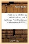 Maurice Bouchor, Bouchor-M - Noel, ou le mystere de la