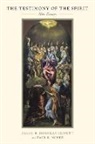 R. Douglas Geivett, R. Douglas (Professor of Philosophy Geivett, R. Douglas Moser Geivett, R Douglas Geivett, R. Douglas Geivett, R. Douglas (Professor of Philosophy Geivett... - Testimony of the Spirit