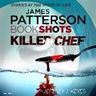 James Patterson, Ari Fliakos - Killer Chef (Audiolibro)