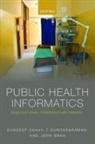 Jorn Braa, Jørn Braa, Jorn (Professor Braa, Sundeep Sahay, Sundeep (Professor in Informatics Sahay, Sundeep Sundararaman Sahay... - Public Health Informatics
