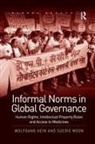 Hein, Wolfgang Hein, Wolfgang Moon Hein, Suerie Moon - Informal Norms in Global Governance
