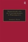 Edward J. Esche, Edward J Esche, Edward J. Esche - Shakespeare and His Contemporaries in Performance