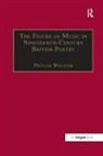 Phyllis Weliver, Phyllis Weliver - Figure of Music in Nineteenth-Century British Poetry