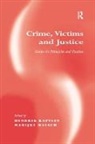 Malsch, Marijke Malsch, Hendrik Kaptein - Crime, Victims and Justice