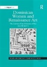 Roberts, Ann Roberts - Dominican Women and Renaissance Art