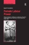 Greenlees, Janet Greenlees - Female Labour Power: Women Workers Influence on Business Practices