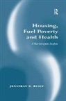 Healy, Jonathan D Healy, Jonathan D. Healy, Healy Jonathan D. - Housing, Fuel Poverty and Health
