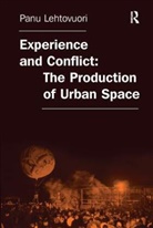 Lehtovuori, Panu Lehtovuori, Professor Panu (Tampere University of Technology) Lehtovuori, Lehtovuori Panu - Experience and Conflict: The Production of Urban Space