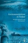 Adaman, Fikret Adaman, Murat Arsel, Murat (Institute of Social Studies Arsel - Environmentalism in Turkey