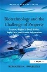 Nwabueze, Remigius N Nwabueze, Remigius N. Nwabueze, Nwabueze Remigius N. - Biotechnology and the Challenge of Property