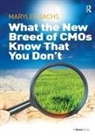 Sachs, Marylee Sachs - What the New Breed of Cmos Know That You Don''t