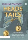 Ivantsov, Evgueni Ivantsov, Ivantsov Evgueni - Heads Or Tails