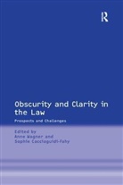 Cacciaguidi Fahy, Sophie Cacciaguidi-Fahy, Anne Wagner - Obscurity and Clarity in the Law