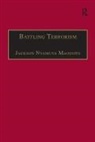 Maogoto, Jackson Nyamuya Maogoto - Battling Terrorism